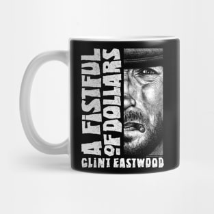 A Fistful Of Dollars, Sergio Leone, Clint Eastwood Mug